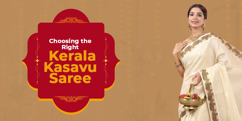 How to Choose the Right Kerala Kasavu Saree
